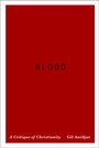 Cover: Blood - Columbia University Press