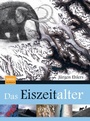 Bild: Das Eiszeitalter - Spektrum Akademischer Verlag