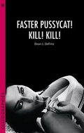 Cover: Faster, Pussycat! Kill! Kill! - Wallflower Press