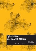Cover: Cyberspaces and Global Affairs - Routledge