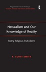 Cover: Naturalism and Our Knowledge of Reality - Routledge