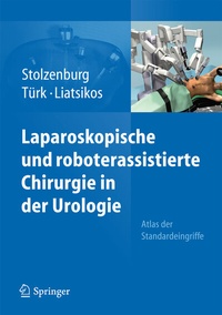 Abbildung von: Laparoskopische und roboterassistierte Chirurgie in der Urologie - Springer