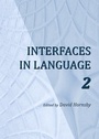 Cover: Interfaces in Language 2 - Cambridge Scholars Publishing