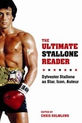 Cover: The Ultimate Stallone Reader - Wallflower Press