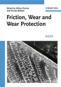 Enlarge image Cover: Friction, Wear and Wear Protection - Wiley-VCH