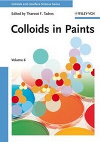 Abbildung von: Colloids and Interface Science Series / Colloids in Paints - Wiley-VCH