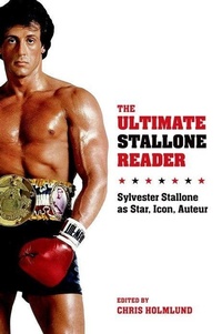 Enlarge image Cover: The Ultimate Stallone Reader - Wallflower Press