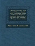Cover: The Voyage of the Vega Round Asia and Europe - Nabu Press