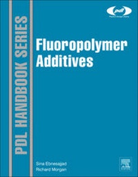 Enlarge image Cover: Fluoropolymer Additives - William Andrew Publishing