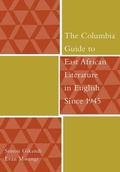 Cover: The Columbia Guide to East African Literature in English Since 1945 - De Gruyter