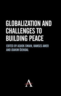 Enlarge image Cover: Globalization and Challenges to Building Peace - Anthem Press