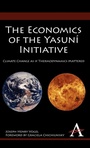 Cover: The Economics of the Yasuni Initiative - Anthem Press