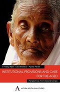 Cover: Institutional Provisions and Care for the Aged - Anthem Press India