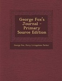 Enlarge image Cover: George Fox's Journal - Nabu Press