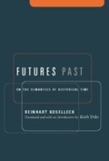 Cover: Futures Past - Columbia University Press