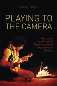 Enlarge image Cover: Playing to the Camera - Musicians and Musical Performance in Documentary Cinema - Wallflower Press