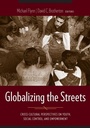 Cover: Globalizing the Streets - De Gruyter