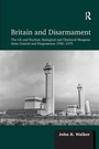Cover: Britain and Disarmament - Routledge