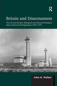 Enlarge image Cover: Britain and Disarmament - Routledge