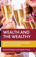 Cover: Wealth and the Wealthy - Policy Press