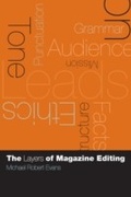 Cover: The Layers of Magazine Editing - Columbia University Press