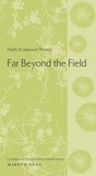 Cover: Far Beyond the Field - Columbia University Press