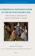 Cover: Commercial Republicanism in the Dutch Golden Age - Brill