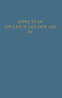 Enlarge image Cover: Aspects of Apuleius' Golden Ass - Brill