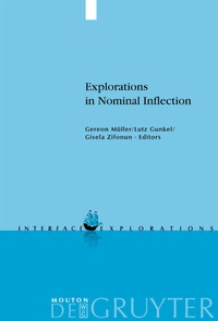 Enlarge image Cover: Explorations in Nominal Inflection - De Gruyter Mouton