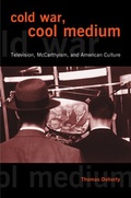 Cover: Cold War, Cool Medium - Columbia University Press