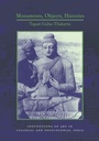 Cover: Monuments, Objects, Histories - De Gruyter
