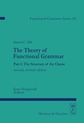 Cover: Simon C. Dik: The Theory of Functional Grammar / The Structure of the Clause - De Gruyter Mouton