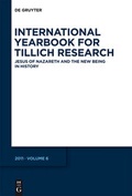 Cover: International Yearbook for Tillich Research / Jesus of Nazareth and the New Being in History - De Gruyter