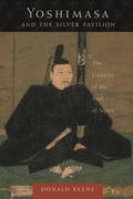 Cover: Yoshimasa and the Silver Pavilion - Columbia University Press