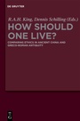 Cover: How Should One Live? - De Gruyter