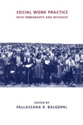 Cover: Social Work Practice with Immigrants and Refugees - De Gruyter