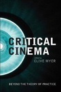 Cover: Critical Cinema - Wallflower Press