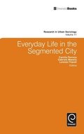 Cover: Everyday Life in the Segmented City - Emerald Group Publishing Limited