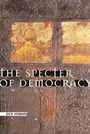Cover: The Specter of Democracy - De Gruyter