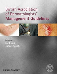 Enlarge image Cover: British Association of Dermatologists' Management Guidelines - Wiley-Blackwell