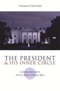 Enlarge image Cover: The President and His Inner Circle - De Gruyter