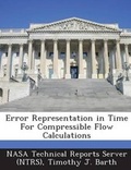 Cover: Error Representation in Time for Compressible Flow Calculations - Bibliogov