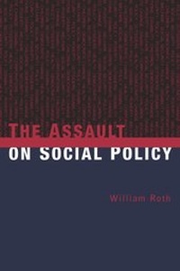 Enlarge image Cover: The Assault on Social Policy - Columbia University Press
