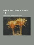Cover: Price Bulletin Volume 1-5 - Rarebooksclub.com