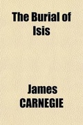 Cover: The Burial of Isis; And Other Poems - General Books