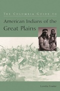 Cover: The Columbia Guide to American Indians of the Great Plains - De Gruyter