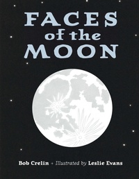 Enlarge image Cover: Faces of the Moon - Charlesbridge Publishing,U.S.