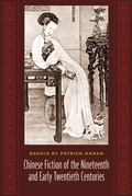 Cover: Chinese Fiction of the Nineteenth and Early Twentieth Centuries - De Gruyter