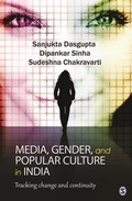 Cover: Media, Gender, and Popular Culture in India - SAGE Publications India Pvt Ltd