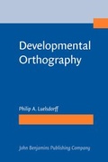 Cover: Developmental Orthography - John Benjamins Publishing Co